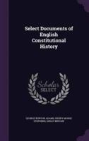 Select Documents of English Constitutional History