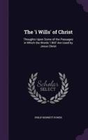 The 'I Wills' of Christ
