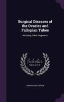 Surgical Diseases of the Ovaries and Fallopian Tubes
