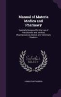 Manual of Materia Medica and Pharmacy