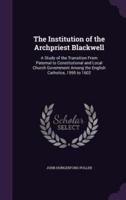 The Institution of the Archpriest Blackwell