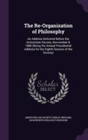 The Re-Organization of Philosophy