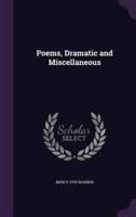 Poems, Dramatic and Miscellaneous