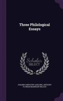 Three Philological Essays