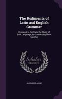 The Rudiments of Latin and English Grammar