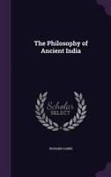 The Philosophy of Ancient India