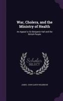 War, Cholera, and the Ministry of Health