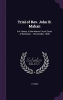 Trial of Rev. John B. Mahan