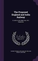 The Proposed England and India Railway