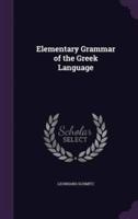 Elementary Grammar of the Greek Language