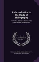 An Introduction to the Study of Bibliography