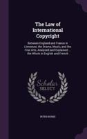 The Law of International Copyright