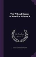 The Wit and Humor of America, Volume 4