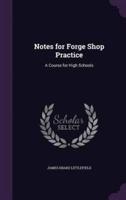 Notes for Forge Shop Practice