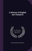 A History of English Law Volume 8