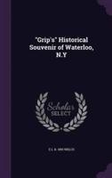 Grip's Historical Souvenir of Waterloo, N.Y
