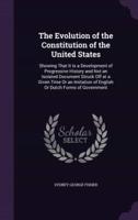 The Evolution of the Constitution of the United States