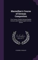 Macmillan's Course of German Compostion