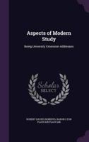 Aspects of Modern Study