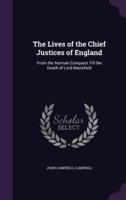 The Lives of the Chief Justices of England