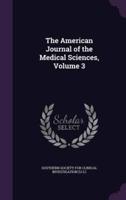 The American Journal of the Medical Sciences, Volume 3