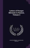 Letters of Prosper Mérimée to Panizzi, Volume 2