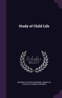 Study of Child Life