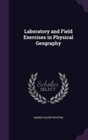 Laboratory and Field Exercises in Physical Geography