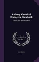 Railway Electrical Engineers' Handbook