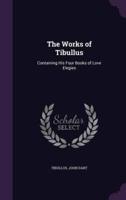 The Works of Tibullus