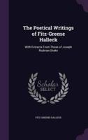 The Poetical Writings of Fitz-Greene Halleck