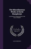 The Miscellaneous Works of David Humphreys