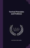 Tactical Principles and Problems