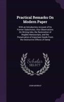 Practical Remarks On Modern Paper