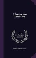 A Concise Law Dictionary