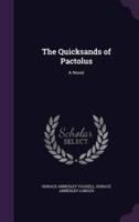The Quicksands of Pactolus