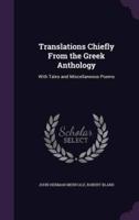 Translations Chiefly From the Greek Anthology