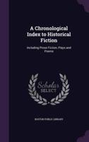 A Chronological Index to Historical Fiction