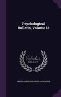 Psychological Bulletin, Volume 13