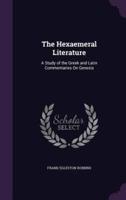 The Hexaemeral Literature