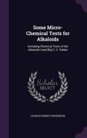 Some Micro-Chemical Tests for Alkaloids