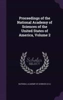 Proceedings of the National Academy of Sciences of the United States of America, Volume 2
