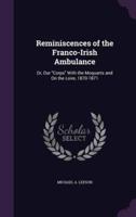 Reminiscences of the Franco-Irish Ambulance