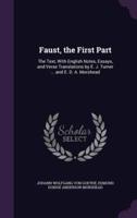 Faust, the First Part