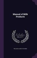 Manual of Milk Products