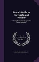 Black's Guide to Harrogate, and Vicinity