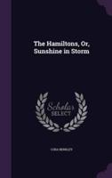 The Hamiltons, Or, Sunshine in Storm