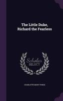 The Little Duke, Richard the Fearless