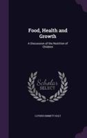 Food, Health and Growth