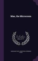 Man, the Microcosm